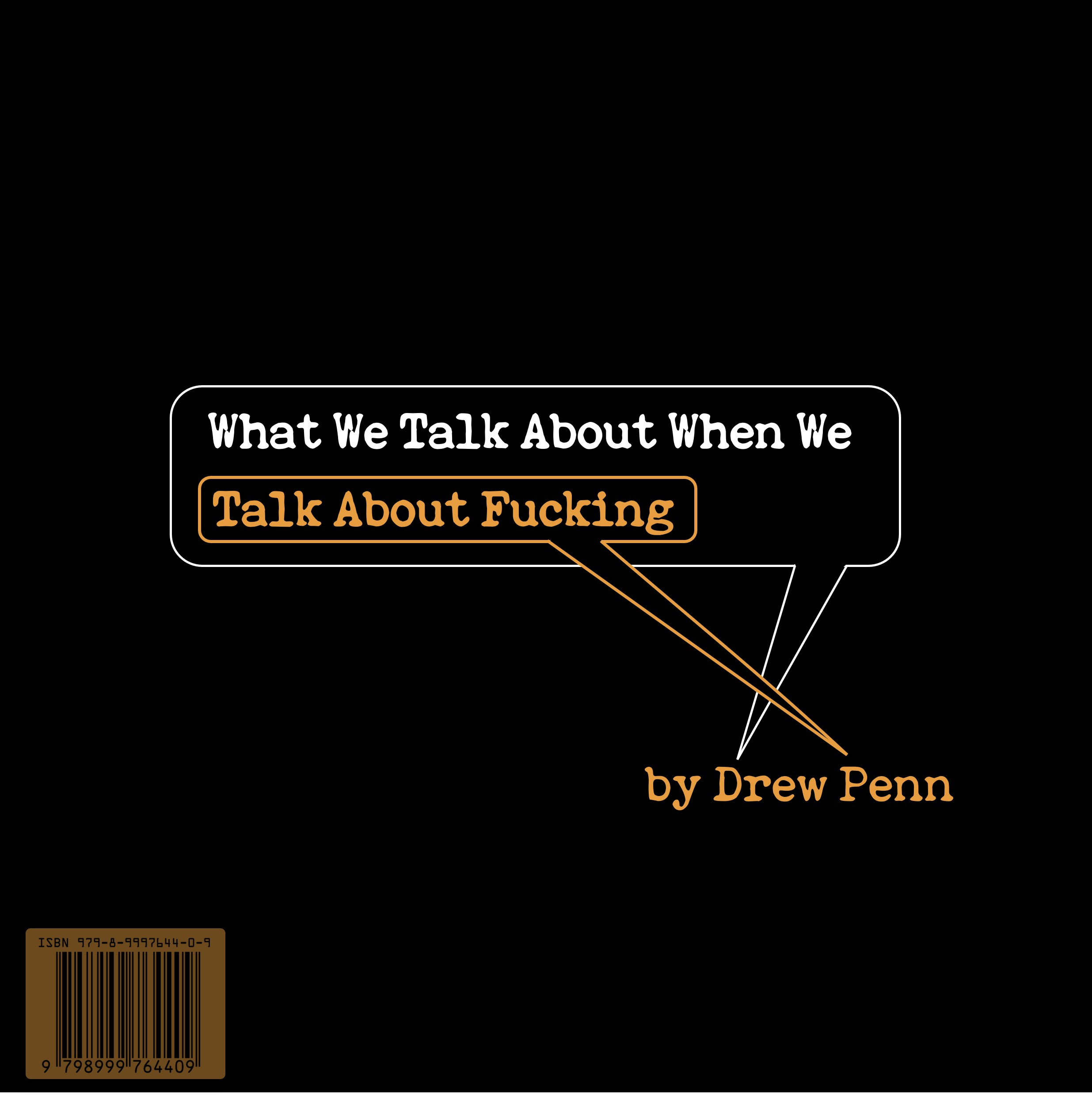 Cover for “What We Talk About When We Talk About Fucking”